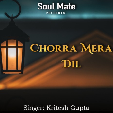 Chorra Mera Dil | Boomplay Music