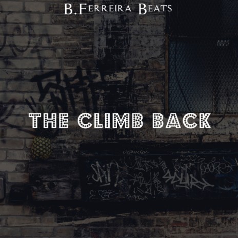 The Climb Back | Boomplay Music