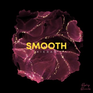 Smooth lyrics | Boomplay Music