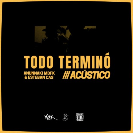 Todo Terminó (with Esteban Cas) (Acústico) | Boomplay Music