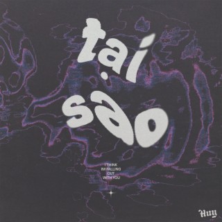 Tai sao (slowed)