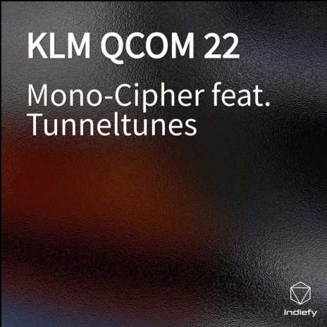 KLM QCOM 22 ft. Tunneltunes | Boomplay Music