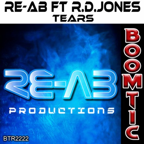 Tears ft. R.D.Jones | Boomplay Music