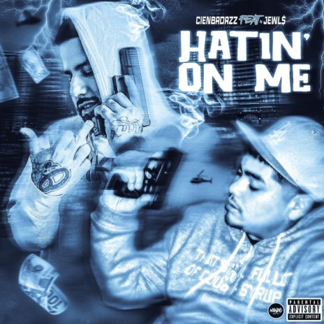 Hatin' On Me ft. Jewl$