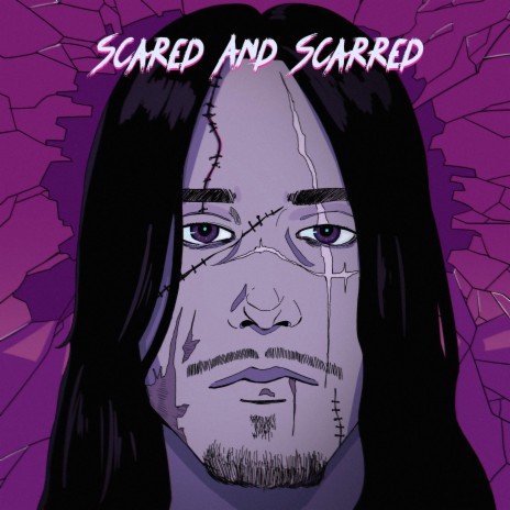 Scared and Scarred | Boomplay Music
