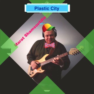 Plastic City