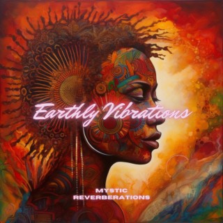 Earthly Vibrations