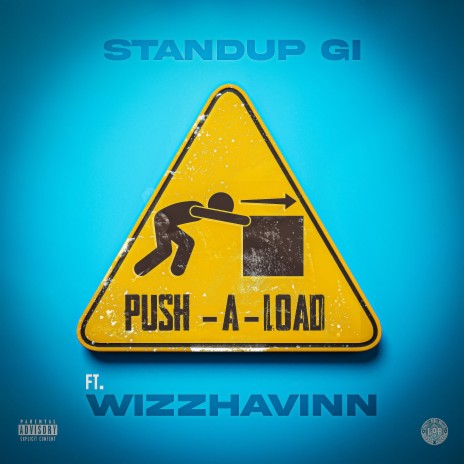 Push A Load ft. Wizz Havinn | Boomplay Music