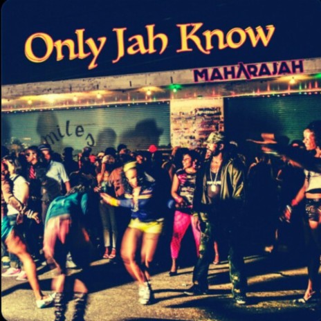 Only Jah Know | Boomplay Music