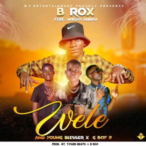 Wele | Boomplay Music