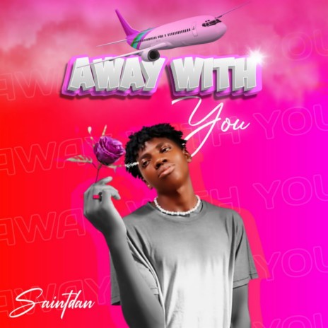 Away With You | Boomplay Music