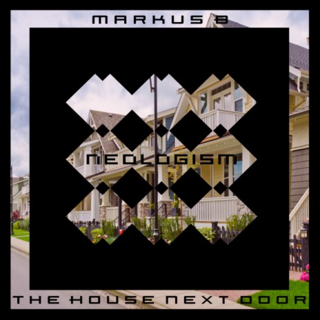 The House Next Door (Original Mix)