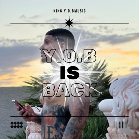 Y.O.B Is Back | Boomplay Music