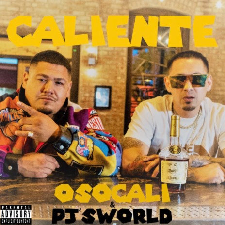 Caliente osocali ft. pj'sworld | Boomplay Music