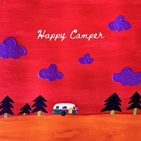 Happy Camper ft. Brook St | Boomplay Music