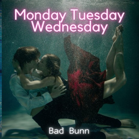 Monday Tuesday Wednesday | Boomplay Music