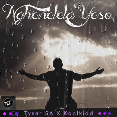 Nghenelela Yeso ft. Koolkidd ZA | Boomplay Music