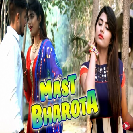 Mast Bharota ft. Sheenam Katholic | Boomplay Music