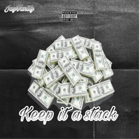 Keep It A Stack | Boomplay Music