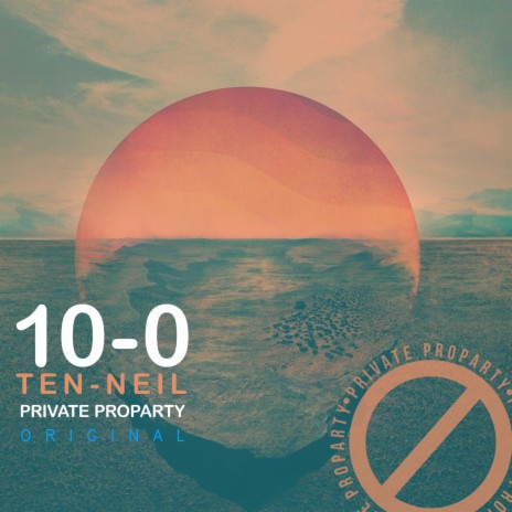 10-0 Ten -Neil | Boomplay Music