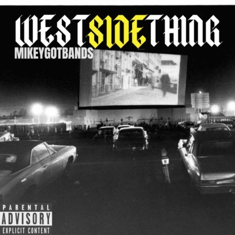 Westside Thing | Boomplay Music
