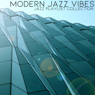 Modern Jazz Vibes