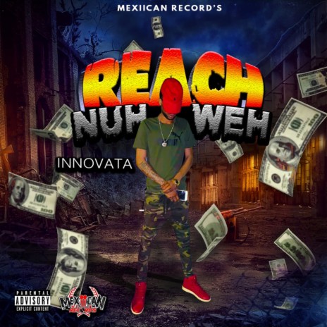 Reach Nuh Weh | Boomplay Music