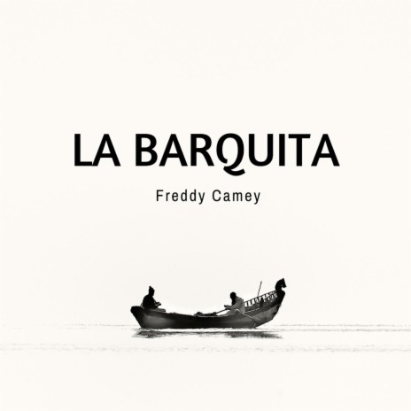 La Barquita | Boomplay Music