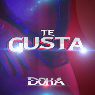 Te Gusta