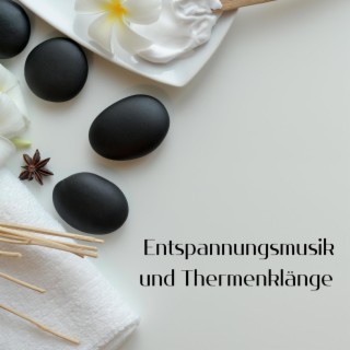 Entspannungsmusik und Thermenklänge