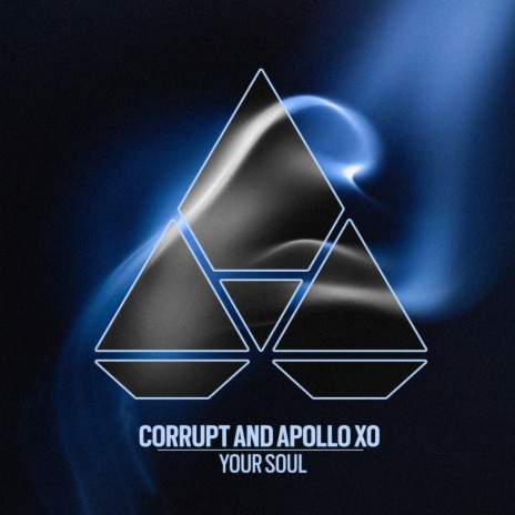 Your Soul ft. Apollo XO | Boomplay Music
