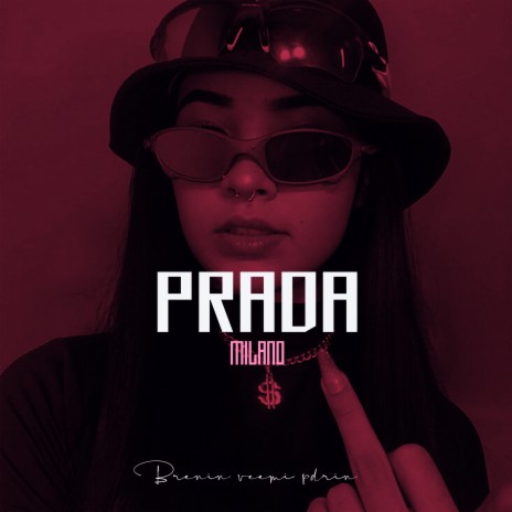 Prada Milano ft. pdrin & Veemi | Boomplay Music