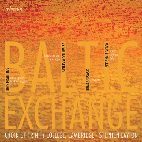 Prauliņš: Missa Rigensis: I. Kyrie eleison ft. The Choir of Trinity College Cambridge | Boomplay Music