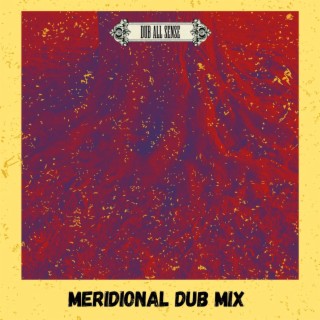 Meridional Dub Mix