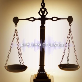 Rhythym Of Justice