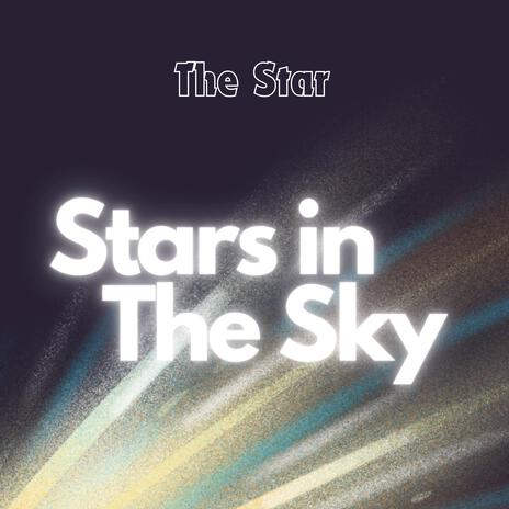 Stars in The Sky | Boomplay Music