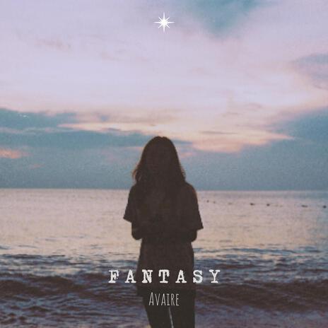 Fantasy (A&N) | Boomplay Music