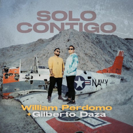 Solo Contigo ft. Gilberto Daza | Boomplay Music