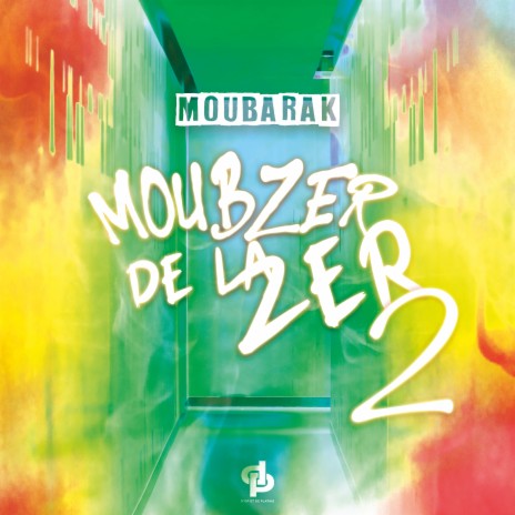 Moubzer de la zer 2 | Boomplay Music