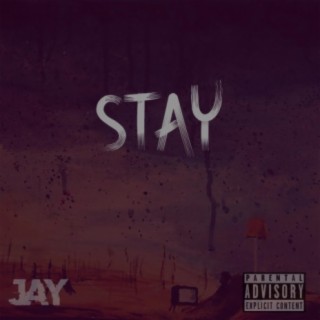 Stay