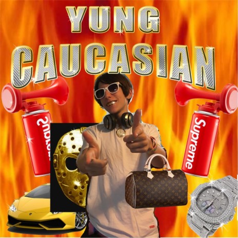 Yung Caucasian | Boomplay Music