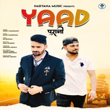 Yaad Purani ft. Sumit Bandrana | Boomplay Music