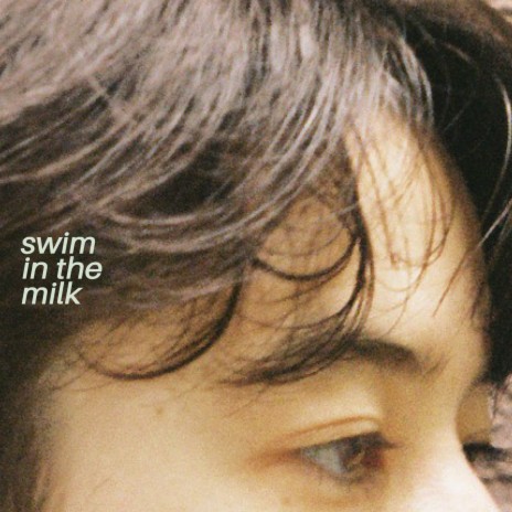 swim in the milk | Boomplay Music