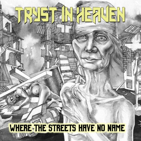 Where the Streets Have no Name