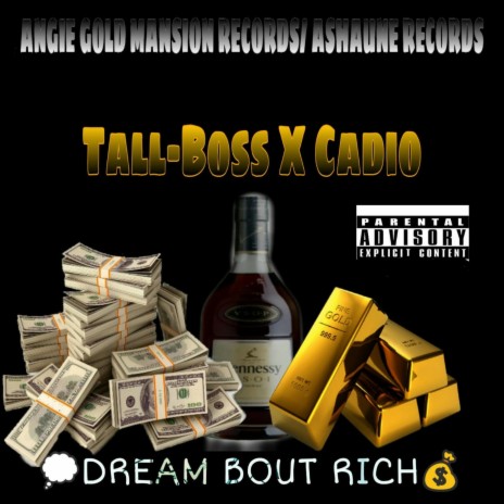 Dream Bout Rich (feat. Tall Boss) | Boomplay Music