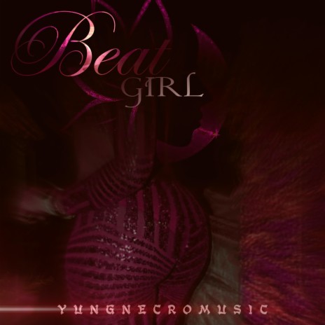 Beat Girl | Boomplay Music