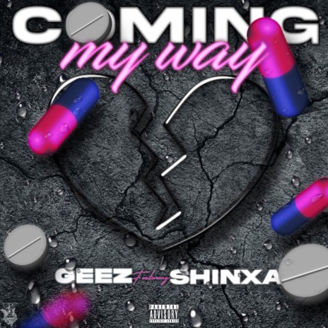 Coming My Way ft. Shinxa | Boomplay Music
