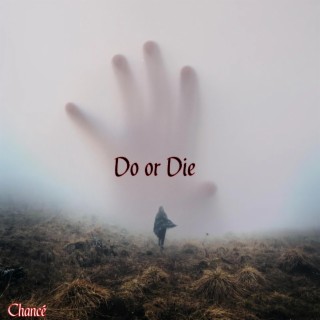 Do or Die