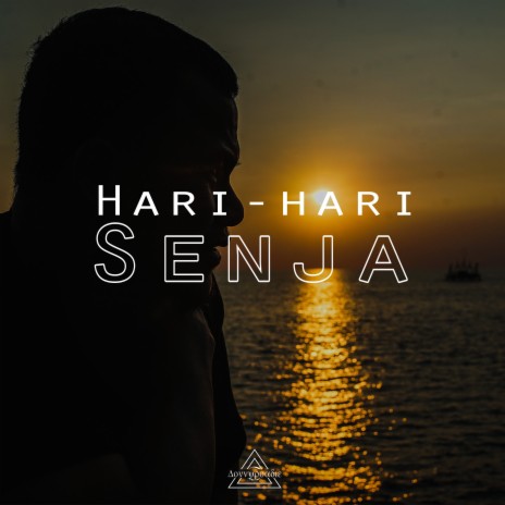 Hari -hari Senja | Boomplay Music