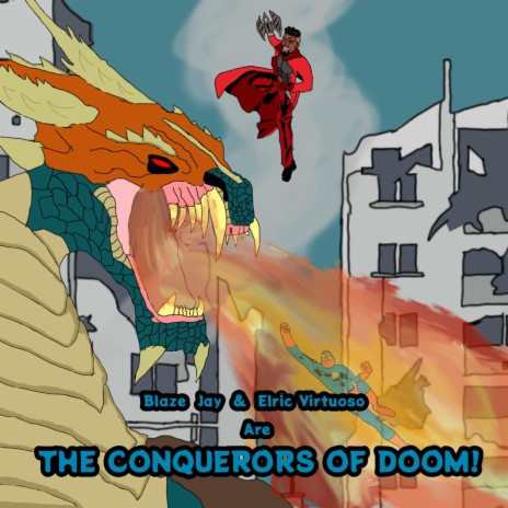 The Conquerors Of Doom ft. Elric Virtuoso | Boomplay Music
